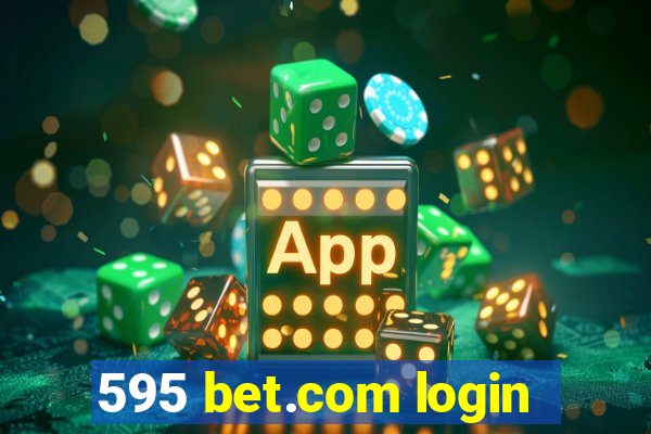 595 bet.com login